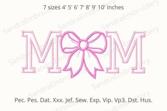 Mom Embroidery Design with Bow